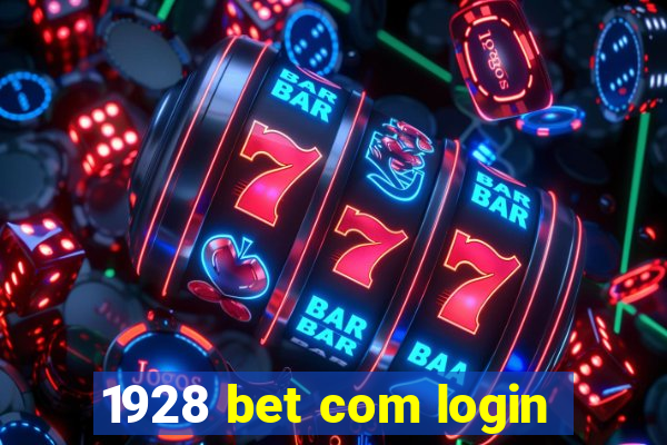 1928 bet com login